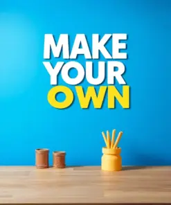 Make Your Own