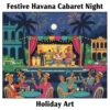 Festive Havana Cabaret Night Paint By Numbers